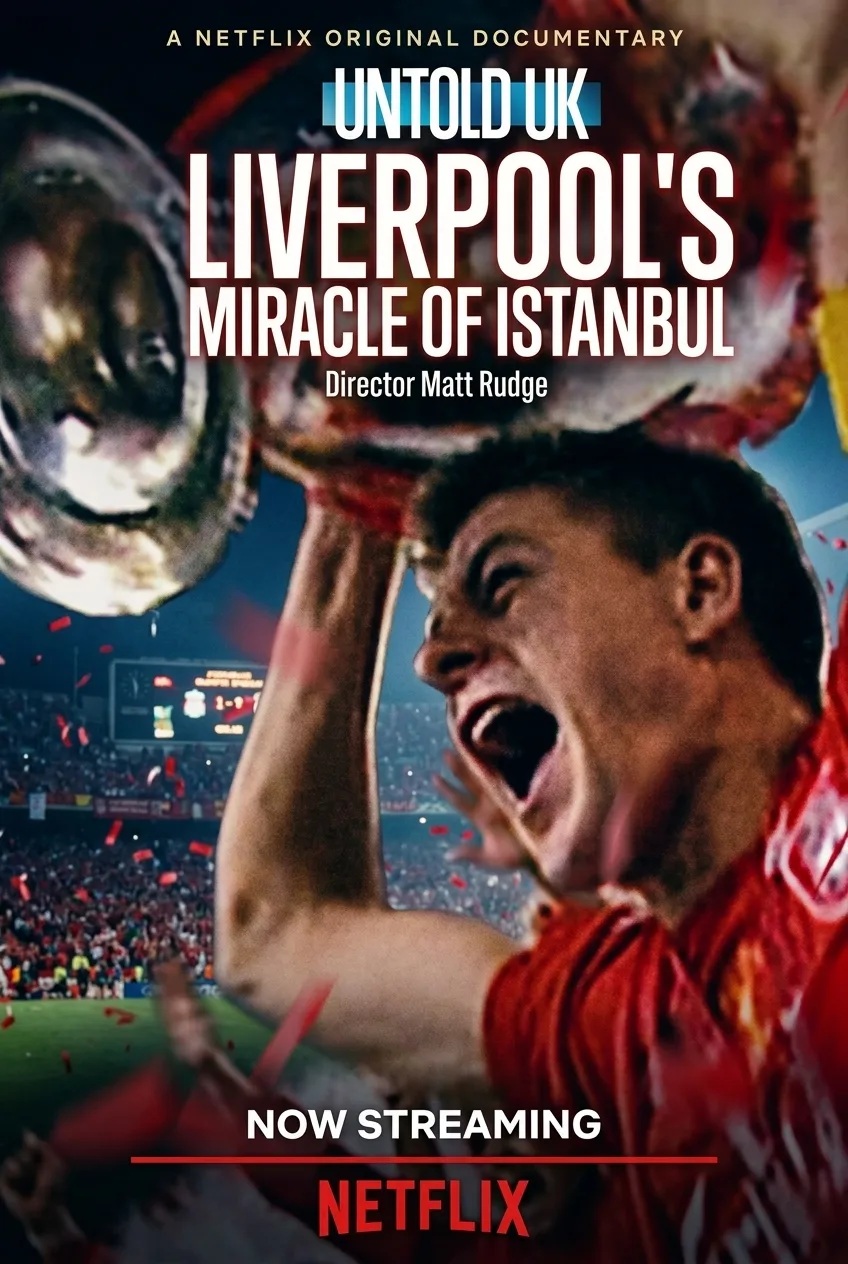 Untold UK: Liverpool's Miracle of Istanbul 2026