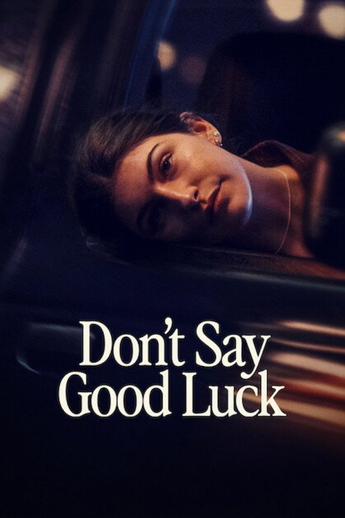 Don't Say Good Luck 2026