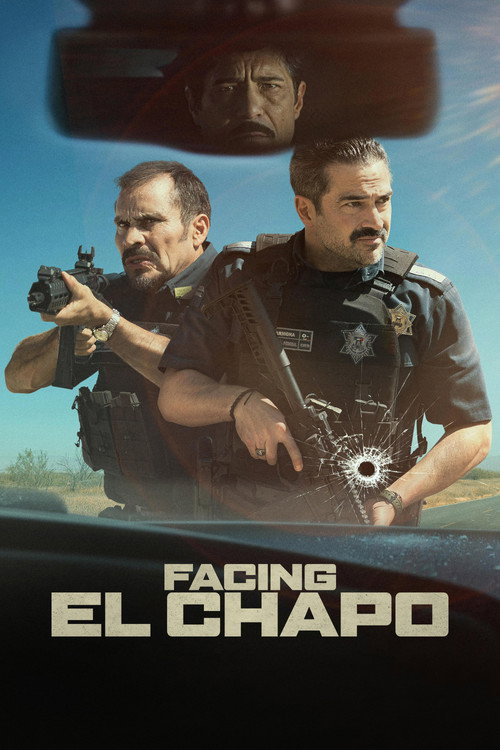 Facing El Chapo 2026