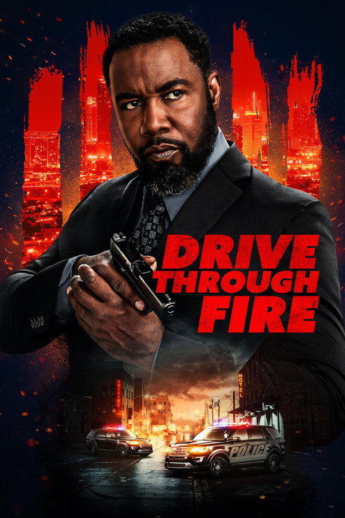Drive Through Fire 2026