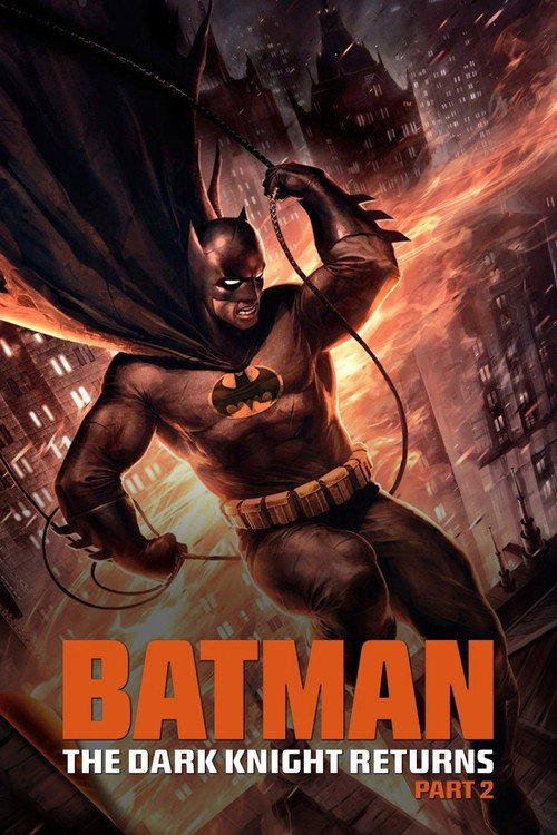 Batman: The Dark Knight Returns, Part 2 2013