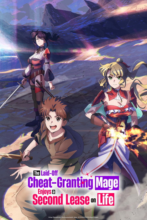 The Laid-Off Cheat-Granting Mage Enjoys a Second Lease on Life ( Chii Fuyo ) 2026