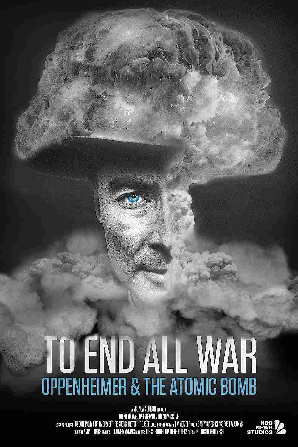 To End All War: Oppenheimer & the Atomic Bomb 2023