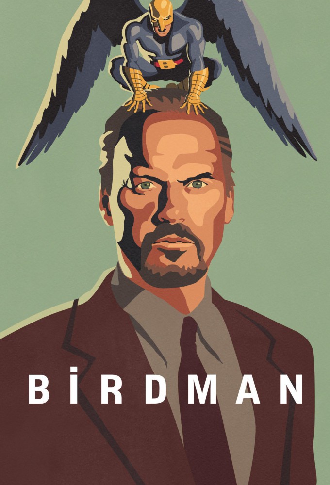 Birdman or (The Unexpected Virtue of Ignorance) 2014