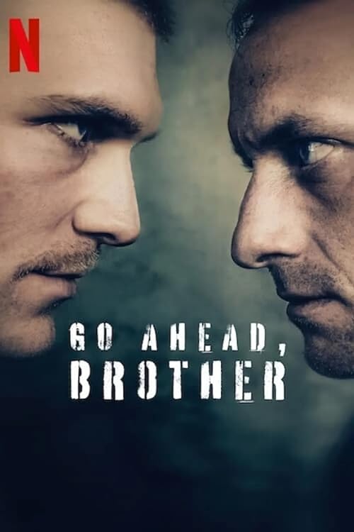 Go Ahead, Brother 2024