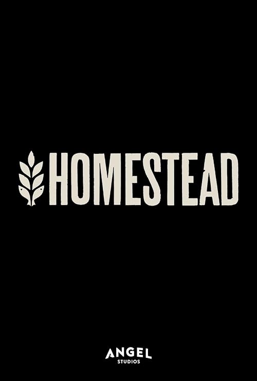 Homestead: The Series 2024