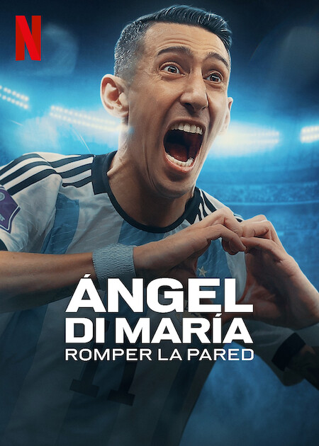 Angel Di Maria: Breaking Down the Wall 2024