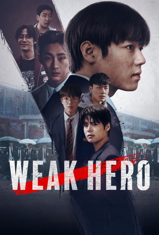 Weak Hero Class 1 2022